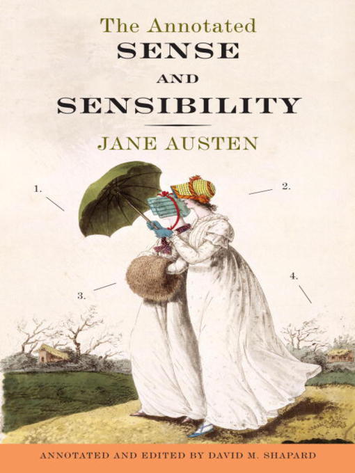 Title details for The Annotated Sense and Sensibility by Jane Austen - Available
